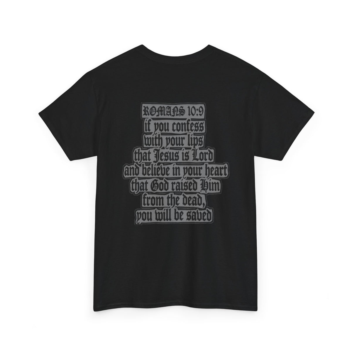 Romans ten nine - tee
