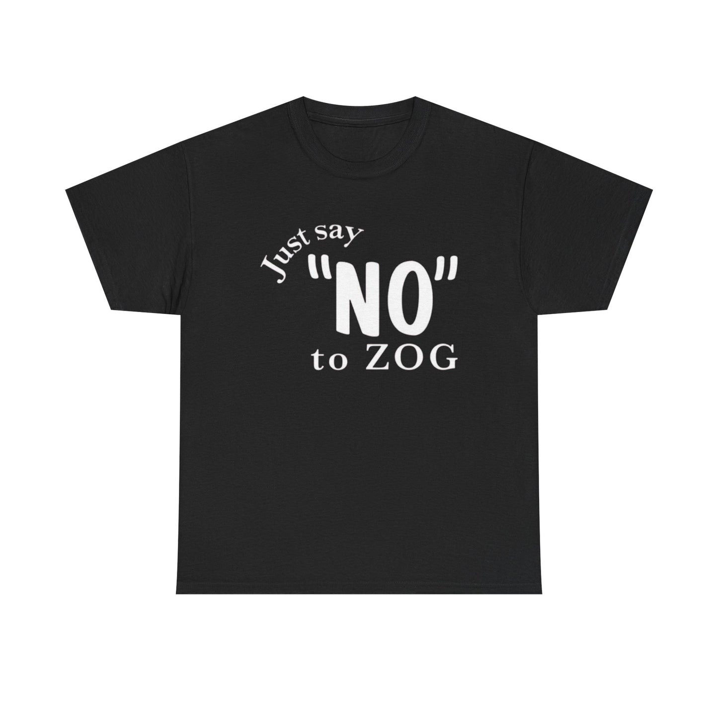 NO to ZOG T-Shirt