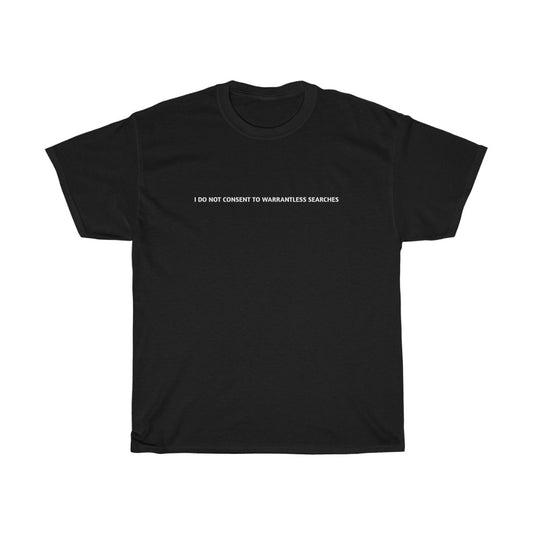 WARRANTLESS - T-SHIRT